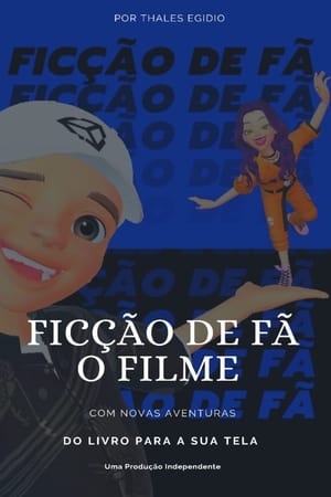 Ficção De Fã - O Filme