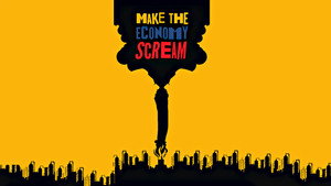 Make the Economy Scream háttérkép