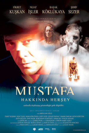 Mustafa Hakkında Her Şey poszter