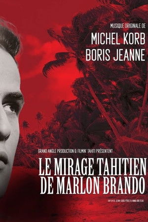 Le mirage tahitien de Marlon Brando poszter