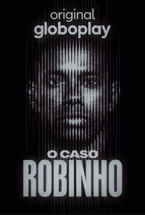 O Caso Robinho poszter
