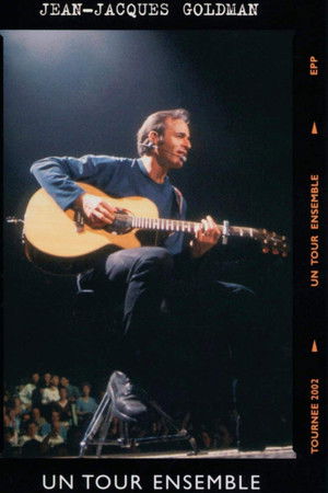 Jean-Jacques Goldman : Un tour ensemble poszter