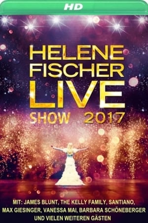 Die Helene Fischer Show 2017 poszter