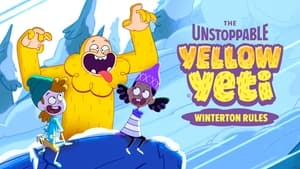 The Unstoppable Yellow Yeti: Winterton Rules háttérkép