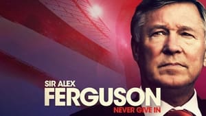 Sir Alex Ferguson: Never Give In háttérkép