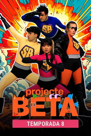 Projecte BETA. La sèrie