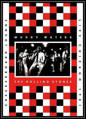 Muddy Waters and The Rolling Stones: Live at the Checkerboard Lounge poszter