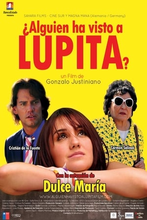 ¿Alguien ha visto a Lupita? poszter