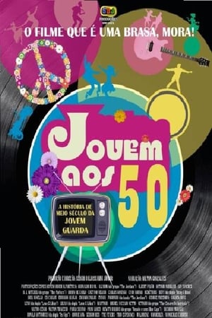 Jovem Aos 50 - A História De Meio Século Da Jovem Guarda