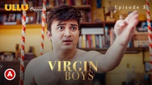 Virgin Boys 1. évad Ep.5 5. epizód