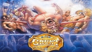 Grunt! The Wrestling Movie háttérkép