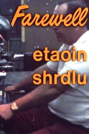 Farewell, Etaoin Shrdlu poszter