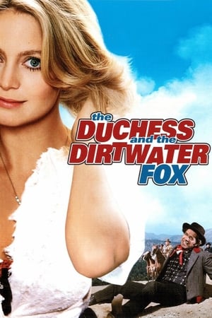 The Duchess and the Dirtwater Fox poszter