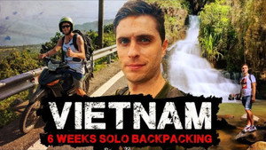 Vietnam 6 Weeks Solo Backpacking Documentary kép