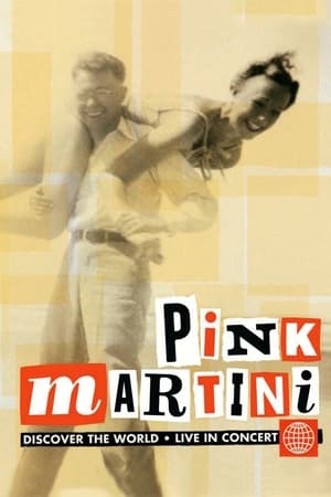 Pink Martini - Discover the World poszter