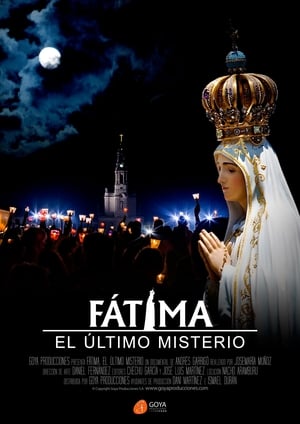 Fátima, el Último Misterio poszter