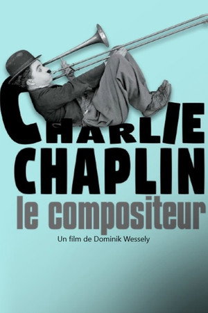Charlie Chaplin - Der Komponist poszter