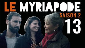 Le Myriapode 2. évad Ep.13 13. epizód