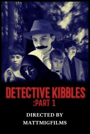 Detective Kibbles: Part 1 poszter