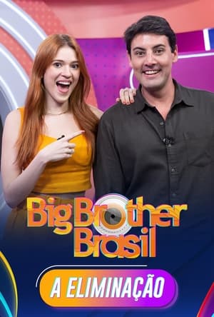 Big Brother Brasil: A Eliminação