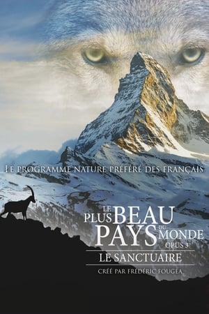 Le Plus Beau Pays du monde : Le Sanctuaire poszter