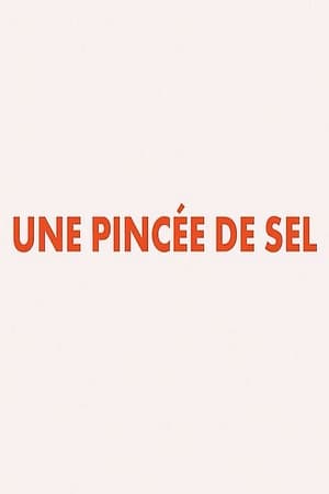 Une Pincée De Sel