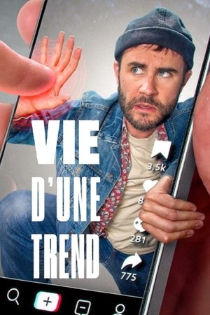 La vie d'une trend poszter
