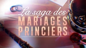 La Saga des mariages princiers háttérkép