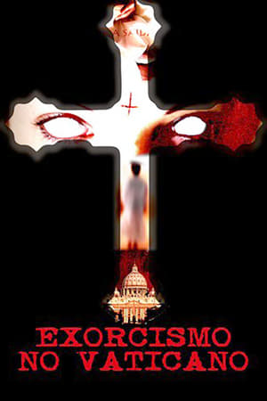 The Vatican Exorcisms poszter