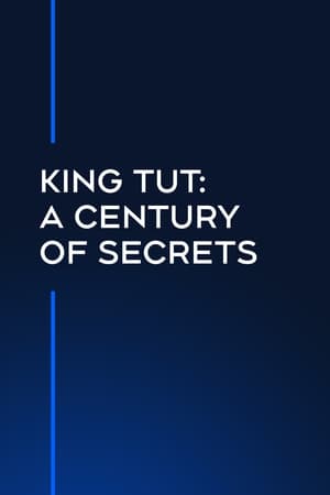 King Tut: A Century of Secrets poszter