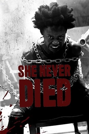 She Never Died poszter