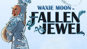 Waxie Moon in Fallen Jewel háttérkép