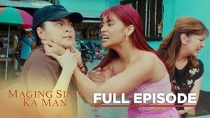 Maging Sino Ka Man 1. évad Ep.22 22. epizód