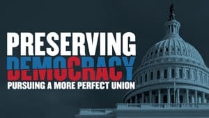 Preserving Democracy: Pursuing a More Perfect Union háttérkép