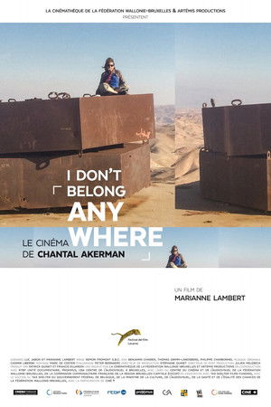 I Don’t Belong Anywhere : Le Cinéma de Chantal Akerman poszter