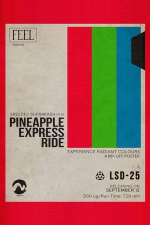 Pineapple Express Ride poszter