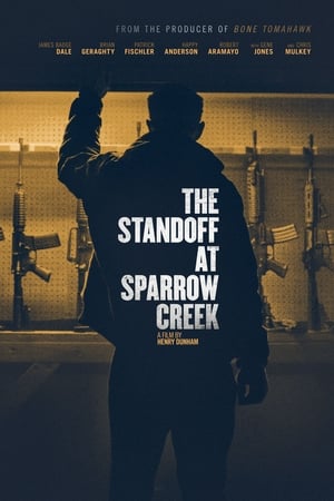 The Standoff at Sparrow Creek poszter