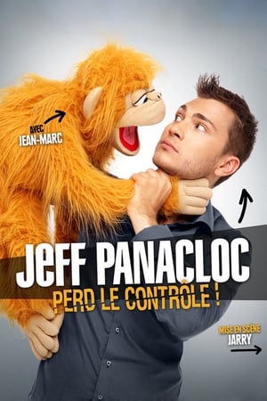 Jeff Panacloc perd le contrôle ! poszter