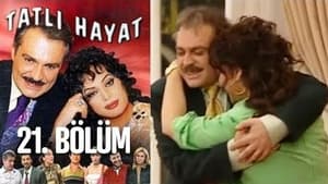 Tatlı Hayat Season 1 Ep.21 21. epizód