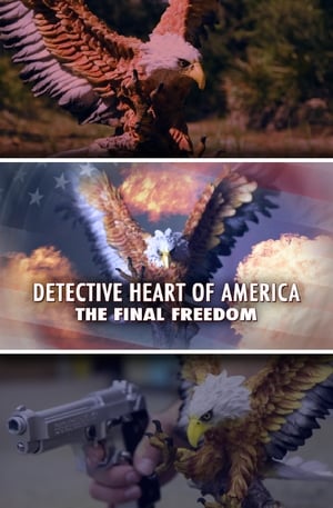 Detective Heart of America: The Final Freedom