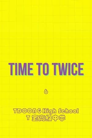 TIME TO TWICE