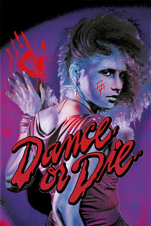 Dance or Die poszter