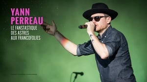 Yann Perreau, Le fantastique des astres aux FrancoFolies de Montréal 2017 háttérkép