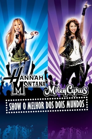 Hannah Montana & Miley Cyrus: Best of Both Worlds Concert poszter