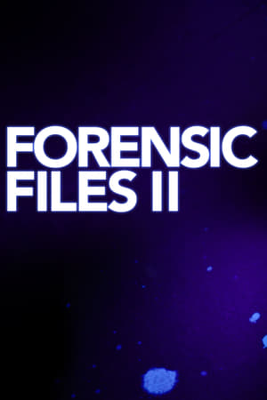 Forensic Files II