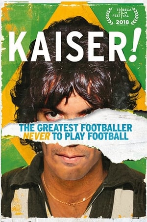 Kaiser: The Greatest Footballer Never to Play Football poszter