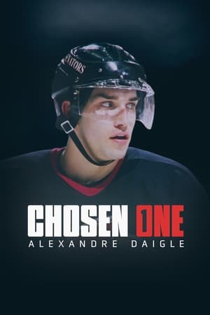 Chosen One: Alexandre Daigle poszter