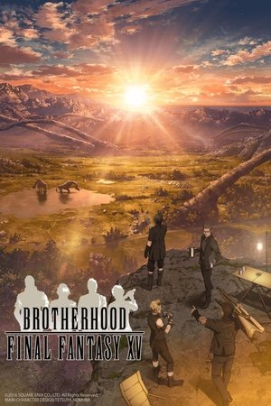 ブラザーフッド ファイナルファンタジーXV poszter