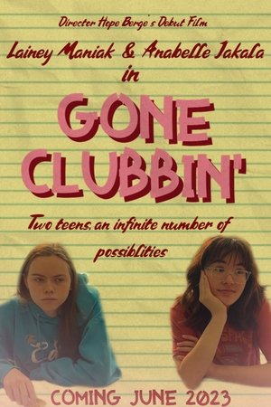 Gone Clubbin’ poszter