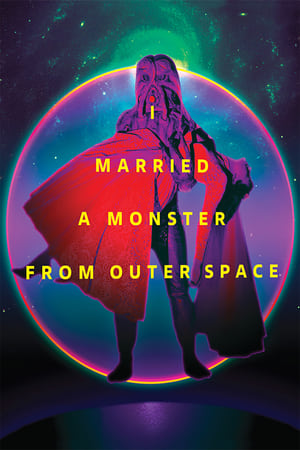 I Married a Monster from Outer Space poszter